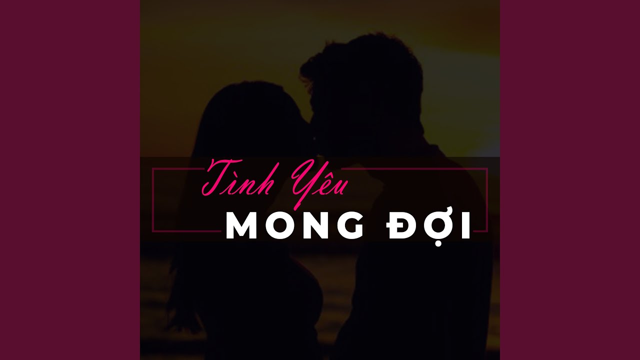 Tình yêu mong đợi