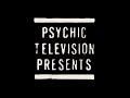 Psychic tv  terminus xtul official music
