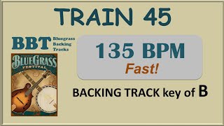 Train 45 - bluegrass backing track 135 bpm