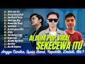 SEKECEWA ITU -ANGGA CANDRA |ORANG YANG SALAH -LUVIA BAND | SANDIWARA CINTA| LAGU POP TERPOPULER 2024