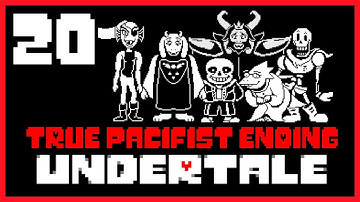 The True Pacifist Ending - Undertale [Blind Playthrough] Part 20 - Venom Lion