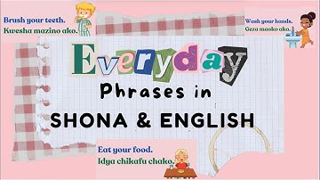 Learn everyday phrases in Shona and English | Part 1