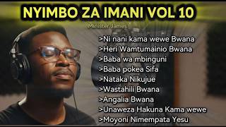 Nyimbo za Imani (Songs of Faith) Vol  10- Full Album | Covers/ Originals