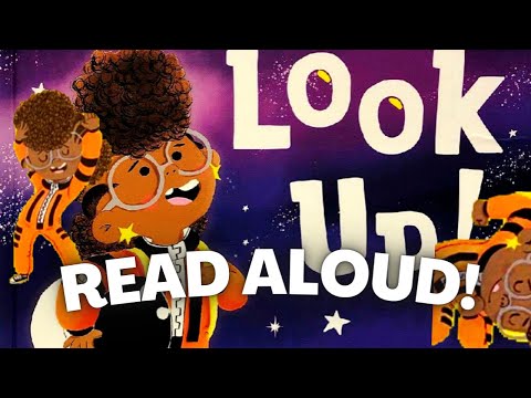Look Up! By Nathan Bryan | Kids read aloud |