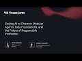 Modular Agents, Data Foundations, and Chevron's Future of Responsible Innovation | VB Transform 2025