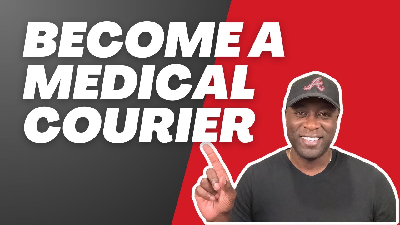 How to Become a Medical Courier in 10 Minutes!
