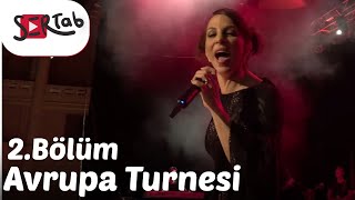 Sertab Erener - Avrupa Turnesi 2. Bölüm
