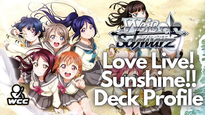 Weiss Schwarz Love Live! Sunshine!! English 2022 Deck Profile