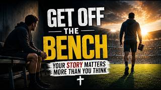 Get Off the Bench – Your Story Matters More Than You Think
