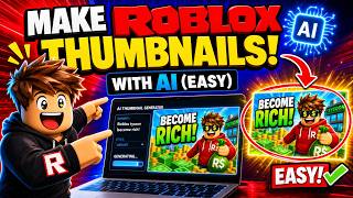 How to Make Roblox Thumbnails EASY (Best AI Method 2026)