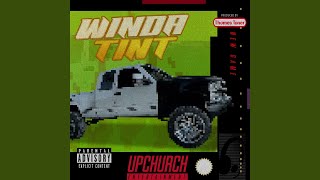 Winda Tint - Upchurch