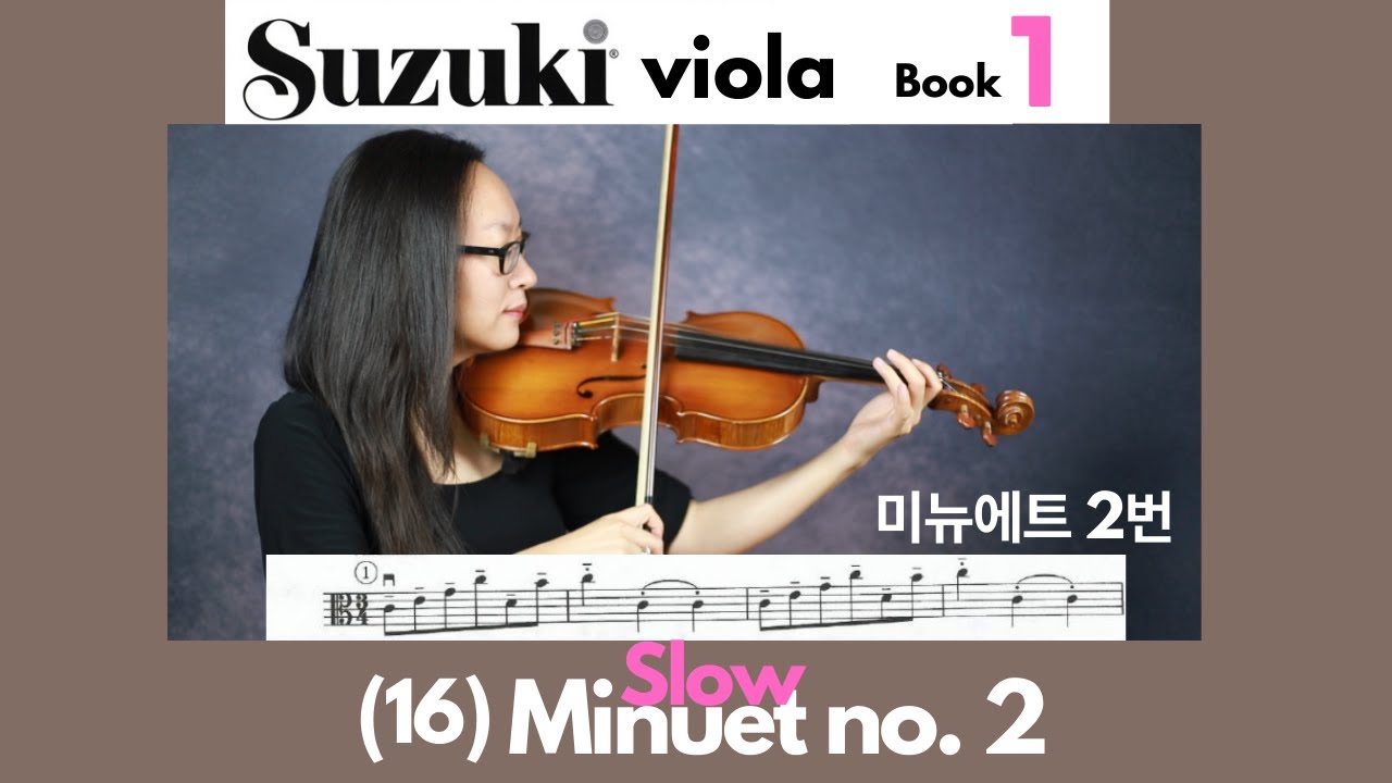 [Suzuki Viola Book 1] (16) Minuet no. 2 (Slow) 10 mins loop, 미뉴에트 2번  (느리게) 10분 연속듣기, 스즈키 비올라 1권