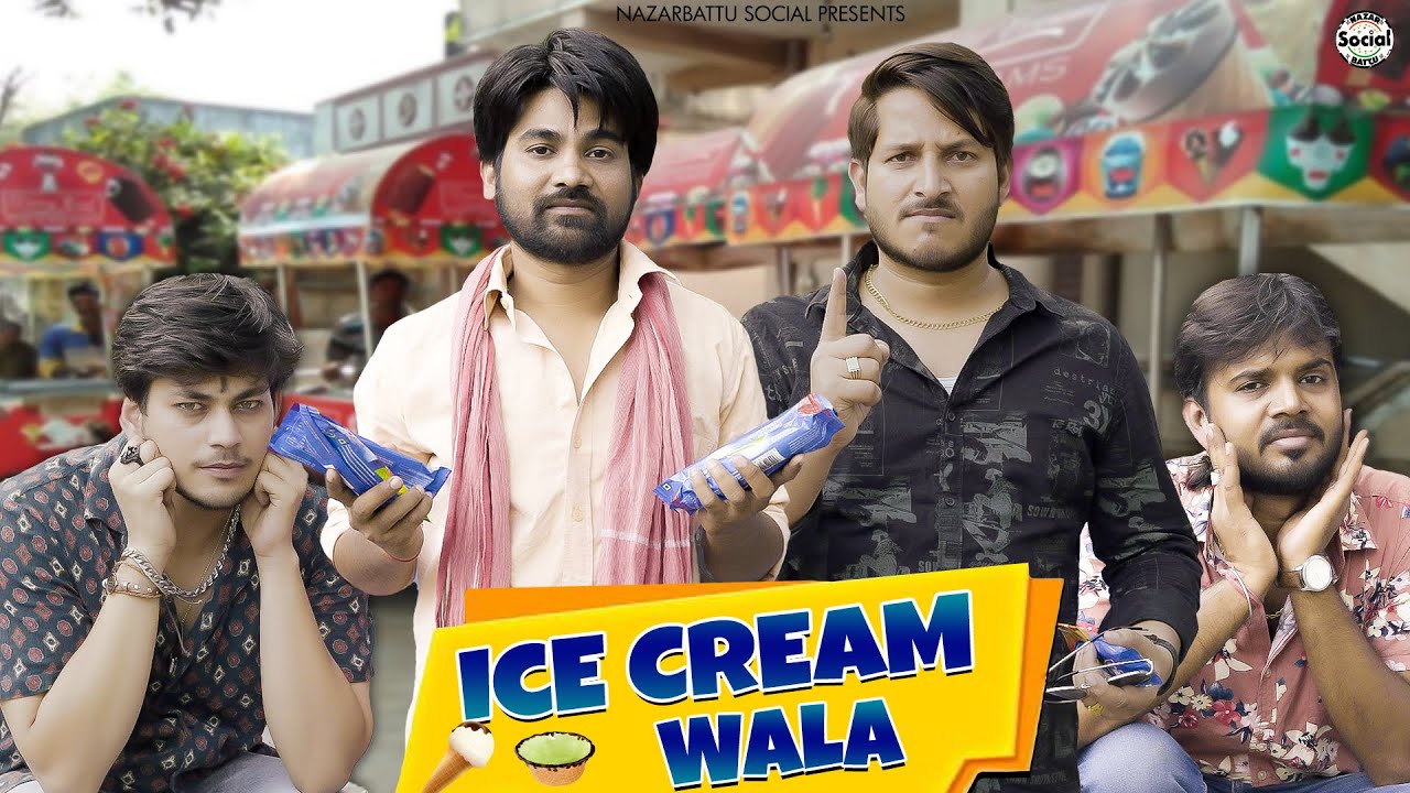 Icecream Wala || आइसक्रीम वाला || @nazarbattusocial3220