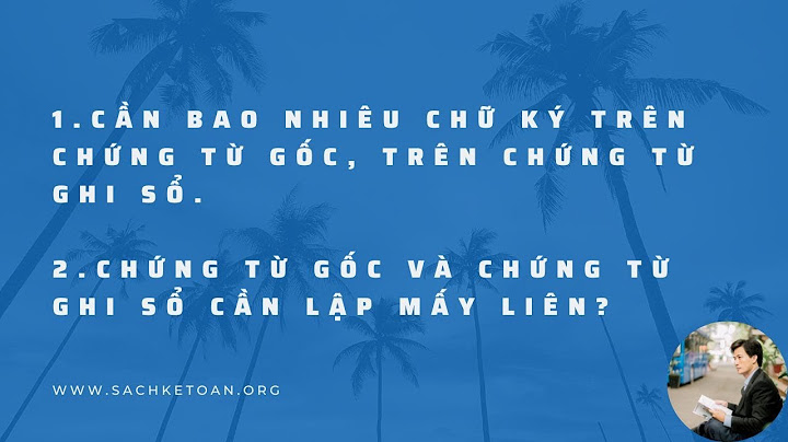 Chứng từ kế toán có phải ký nháy năm 2024