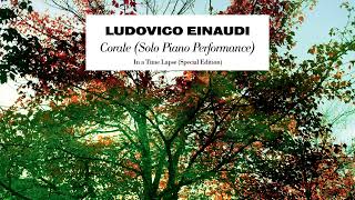 Ludovico Einaudi - Corale (Solo Piano Performance) [Official Audio]