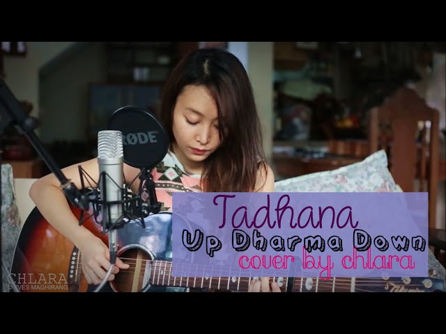 Tadhana - Up Dharma Down COVER by Chlara class=
