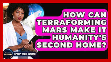 How Can Terraforming Mars Make It Humanity