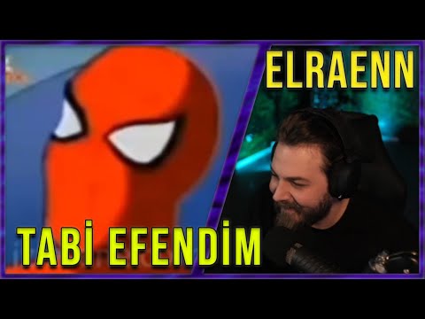 Elraenn - Tabi Efendim İzliyor #Elraenn