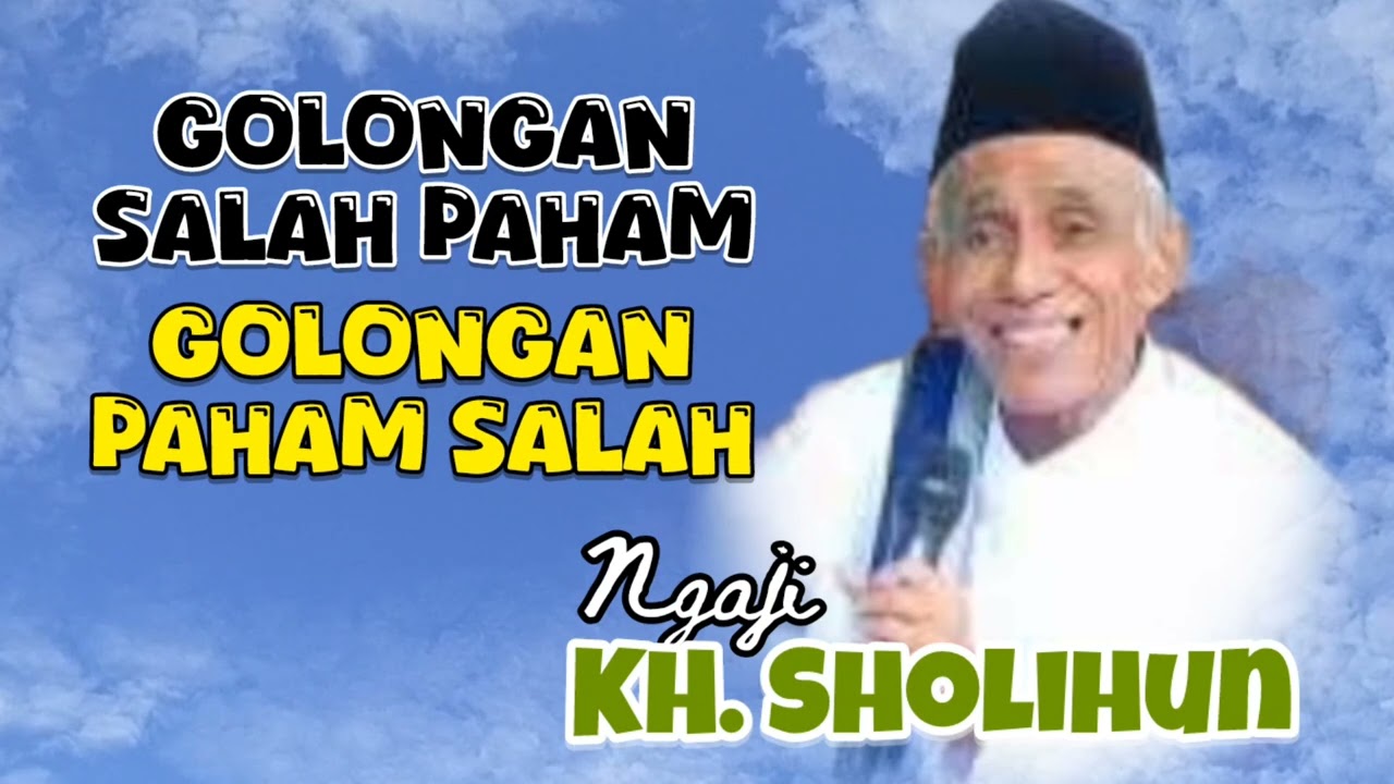 Macam macam golongan | KH. Sholihun