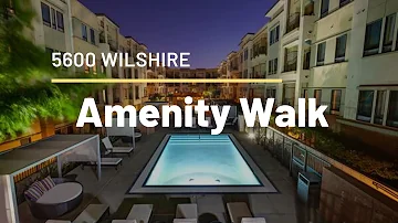 5600 Wilshire - Amenity Walk