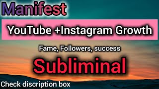 “Viral YouTube + Instagram Growth Subliminal ✨”  Grow on YouTube and Instagram same time#subliminal