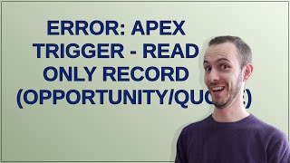 Salesforce: Error: Apex Trigger - Read only record (Opportunity/Quote)