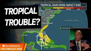 The Forecast Feed: Atlantic Tropical Trouble Already?