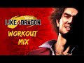 Yakuza like a dragon  workout mix