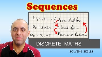 Sequences: Expanded/Closed form & Recurrence Relation