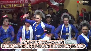 ❗❗JAIPONG EUNDEUR GROUP MOJANG KARAWANG PENCUGAN DUET 3 PENARI YANG BIKIN GAGAL FOKUS