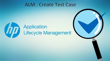 ALM : Create Test Case