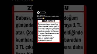Zeka Sorusu: Böyle Bir Şey Nasıl Mümkün Olabilir Nedeni Nedir Sizce Peki, Bu Nasıl Olmuştur