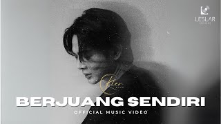 Kier King - Berjuang Sendiri (Official Music Video)