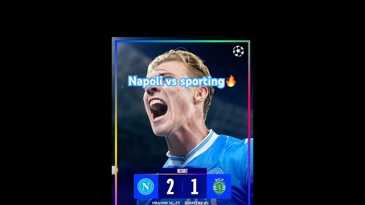 NAPOLI VS SPORTING 2-1 