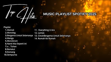 TOP BEST MUSIC TRENDING SPOTIFY 2025 – LAGU TERPOPULER SAAT INI 🔥