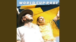 World Cup Baby - JUNG