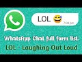WhatsApp chat full forms .. by Ashoka Biswas. #englishashoka