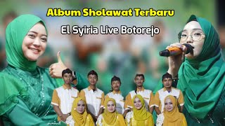 Album Sholawat Pilihan Terbaru El Syiria Live Botorejo Demak
