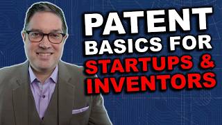 Patent Attorney’s Top Tips for Startups & Inventors