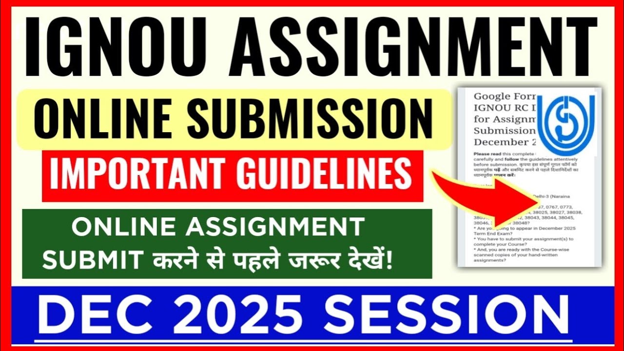 IGNOU Assignment Submission Online Guidelines For Dec 2025 Session ...