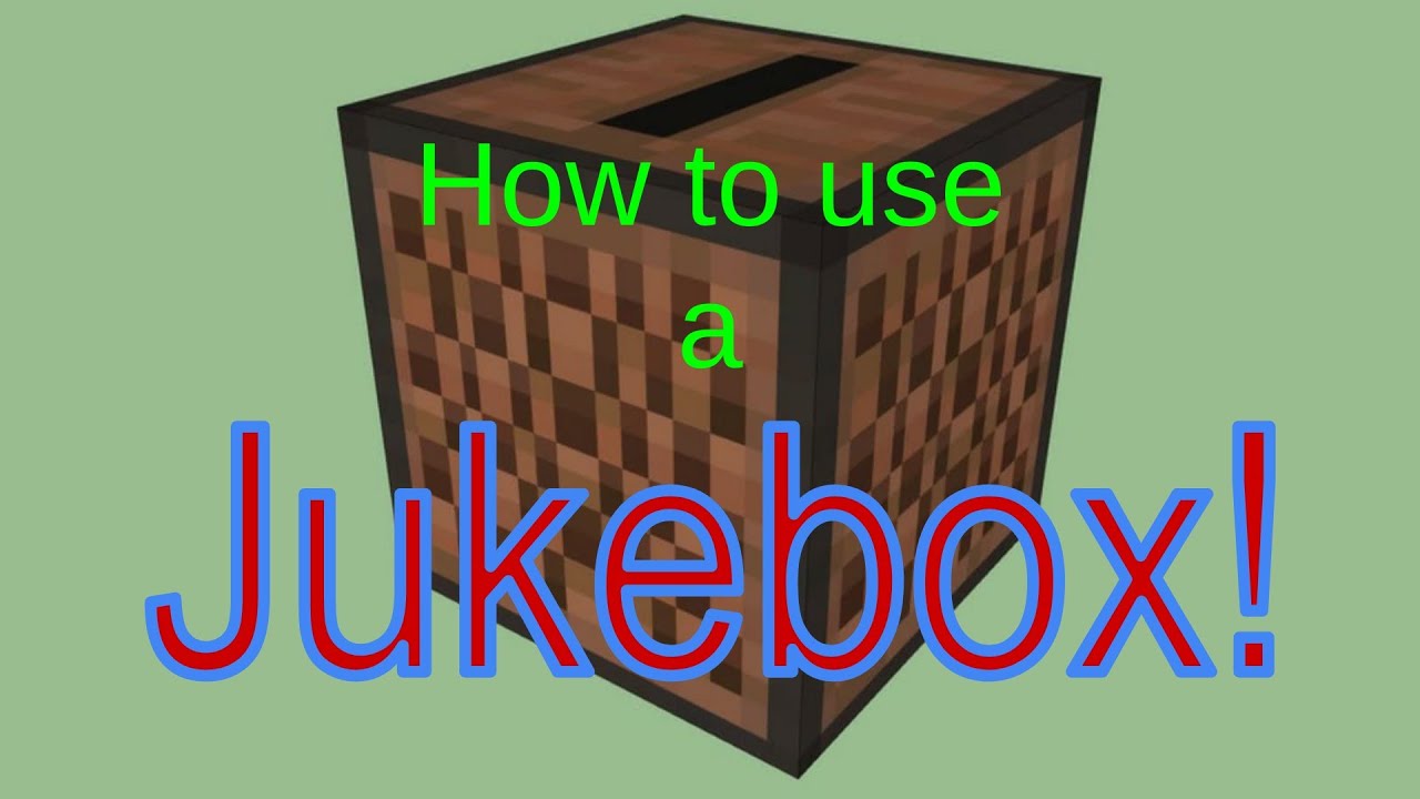 How do you use a Jukebox in Minecraft Java Edition YouTube