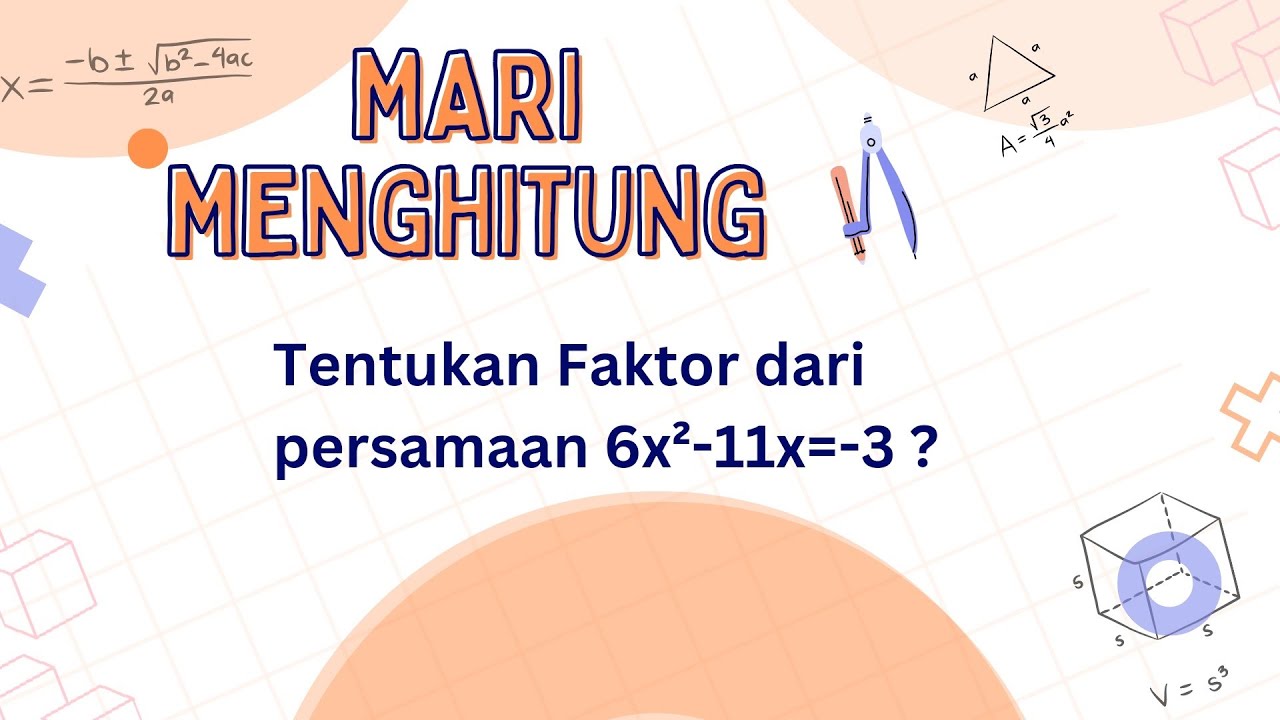 Tentukan Faktor Dari Persamaan Kuadrat 6x 11x 3 YouTube tentukan-faktor-dari-persamaan-kuadrat-6x-11x-3-youtube