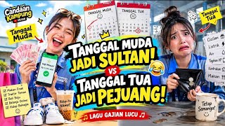 Tanggal Muda Jadi Sultan, Tanggal Tua Jadi Pejuang 😂 | Lagu Gajian Lucu Karyawan