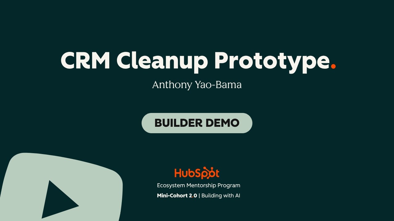 CRM Cleanup Prototype: Building with AI mini-Hackathon Builder Demo