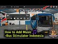 كيفية إضافة الموسيقى في محاكي الحافلات في إندونيسيا