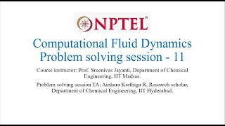 NPTEL-CFD Jan 2023 Problem solving session-Week 11