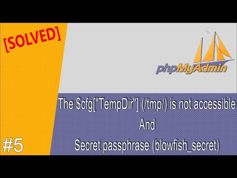 #5 How to Fix The $cfg["TempDir"] (/tmp/) is not accessible | phpMyAdmin Tips and Troubleshooting