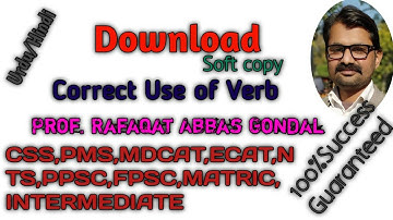 Download soft copy of Correct Use of Verb. CSS,PMS,NTS,FPSC,PPSC, MATRICULATION, INTERMEDIATE,MDCAT