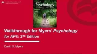 Video Walkthrough for Myers' Psychology for AP*, 2 Ed. (2/4)