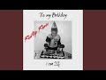 It S My Birthday Rooftop Remix